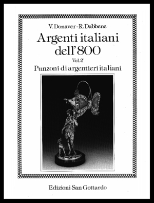 Argenti italiani dell’800 Vol.2